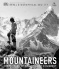 Kniha: Mountaineers (Dorling Kindersley). Dorling Kindersley, 2019 Kniha: Mountaineers (Dorling Kindersley). Dorling Kindersley, 2019