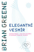 E-kniha: Elegantní vesmír (Brian Greene), 2013 E-kniha: Elegantní vesmír (Brian Greene), 2013