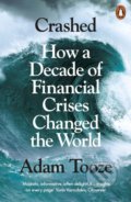 Kniha: Crashed (Adam Tooze). Penguin Books, 2019 Kniha: Crashed (Adam Tooze). Penguin Books, 2019