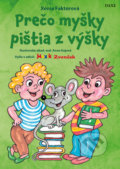 Kniha: Prečo myšky pištia z výšky (Xénia Faktorová). Daxe, 2019 Kniha: Prečo myšky pištia z výšky (Xénia Faktorová). Daxe, 2019