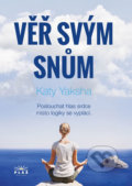 Kniha: Věř svým snům (Katy Yaksha). Pláž, 2019 Kniha: Věř svým snům (Katy Yaksha). Pláž, 2019