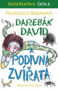 Kniha: Darebák David a podivná zvířata (Francesca Simonová). BB/art, 2019 Kniha: Darebák David a podivná zvířata (Francesca Simonová). BB/art, 2019