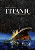 Kniha: Titanic (Václav Králíček). Epocha, 2019 Kniha: Titanic (Václav Králíček). Epocha, 2019