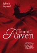 E-kniha: Temná Raven (Sylvain Reynard) E-kniha: Temná Raven (Sylvain Reynard)
