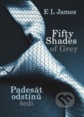 E-kniha: Fifty Shades of Grey: Padesát odstínů šedi (E L James), 2012 E-kniha: Fifty Shades of Grey: Padesát odstínů šedi (E L James), 2012