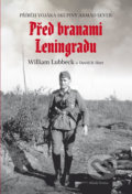 Kniha: Před branami Leningradu (David Hurt a William Lubbeck), 2019 Kniha: Před branami Leningradu (David Hurt a William Lubbeck), 2019