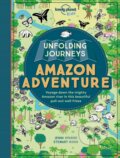 Kniha: Unfolding Journeys: Amazon Adventure (Stewart Ross). Lonely Planet, 2016 Kniha: Unfolding Journeys: Amazon Adventure (Stewart Ross). Lonely Planet, 2016