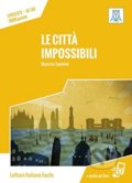 Kniha: Le città impossibili (Maurizio Sandrini). Alma Edizioni, 2015 Kniha: Le città impossibili (Maurizio Sandrini). Alma Edizioni, 2015
