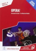 Kniha: Opera! (Alessandro De Giuli a Ciro Massimo Naddeo). Alma Edizioni, 2015 Kniha: Opera! (Alessandro De Giuli a Ciro Massimo Naddeo). Alma Edizioni, 2015