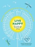 Kniha: Live Happy (Bridget Grenville-Cleave a Ilona Boniwell). Modern Books, 2019 Kniha: Live Happy (Bridget Grenville-Cleave a Ilona Boniwell). Modern Books, 2019