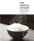Kniha: The Mindful Kitchen (Lesley Downer). Modern Books, 2019 Kniha: The Mindful Kitchen (Lesley Downer). Modern Books, 2019