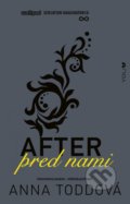 Kniha: After 5: Pred nami (Anna Todd), 2020 Kniha: After 5: Pred nami (Anna Todd), 2020