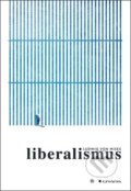 Kniha: Liberalismus (Ludwig von Mises). Grada, 2019 Kniha: Liberalismus (Ludwig von Mises). Grada, 2019