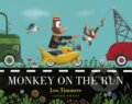 Kniha: Monkey on the Run (Leo Timmers). Gecko, 2019 Kniha: Monkey on the Run (Leo Timmers). Gecko, 2019