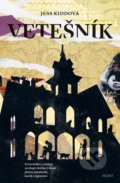 Kniha: Vetešník (Jess Kidd), 2019 Kniha: Vetešník (Jess Kidd), 2019
