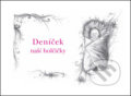 Kniha: Deníček naší holčičky (Ing. Jana Sluštíková). Ing. Jana Sluštíková, 2016 Kniha: Deníček naší holčičky (Ing. Jana Sluštíková). Ing. Jana Sluštíková, 2016