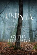 Kniha: Ukrytá (Gytha Lodge). Host, 2019 Kniha: Ukrytá (Gytha Lodge). Host, 2019