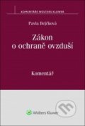 Kniha: Zákon o ochraně ovzduší (Pavla Bejčková). Wolters Kluwer ČR, 2018 Kniha: Zákon o ochraně ovzduší (Pavla Bejčková). Wolters Kluwer ČR, 2018