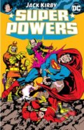 Kniha: Super Powers (Jack Kirby). DC Comics, 2017 Kniha: Super Powers (Jack Kirby). DC Comics, 2017