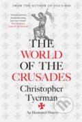 Kniha: The World of the Crusades (Christopher Tyerman). Yale University Press, 2019 Kniha: The World of the Crusades (Christopher Tyerman). Yale University Press, 2019