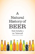 Kniha: Natural History of Beer (Rob Desalle, Ian Tattersall a Patricia J. Wynne). Yale University Press, 2019 Kniha: Natural History of Beer (Rob Desalle, Ian Tattersall a Patricia J. Wynne). Yale University Press, 2019