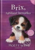 Kniha: Brix, zatúlané šteniatko (Holly Webb). Verbarium, 2019 Kniha: Brix, zatúlané šteniatko (Holly Webb). Verbarium, 2019