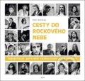 Kniha: Cesty do rockového nebe (Petr Gratias). Jota, 2019 Kniha: Cesty do rockového nebe (Petr Gratias). Jota, 2019