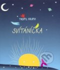 Kniha: Svítáníčka (Theofil Halama). Sursum, 2015 Kniha: Svítáníčka (Theofil Halama). Sursum, 2015