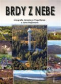 Kniha: Brdy z nebe (Jan Hajšman). Starý most, 2017 Kniha: Brdy z nebe (Jan Hajšman). Starý most, 2017