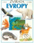 Kniha: Zvířata Evropy (Jiří Felix). Aventinum, 2001 Kniha: Zvířata Evropy (Jiří Felix). Aventinum, 2001