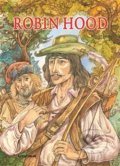 Kniha: Robin Hood (Alexandre Dumas). Aventinum, 2018 Kniha: Robin Hood (Alexandre Dumas). Aventinum, 2018