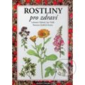 Kniha: Rostliny pro zdraví (Lubomír Opletal). Aventinum, 1999 Kniha: Rostliny pro zdraví (Lubomír Opletal). Aventinum, 1999