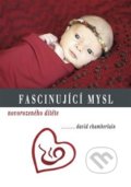 Kniha: Fascinující mysl novorozeného dítěte (David Chamberlain). Kořeny, 2019 Kniha: Fascinující mysl novorozeného dítěte (David Chamberlain). Kořeny, 2019