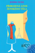 Kniha: Přirozená linie ženského těla (Jindra Tichá). Akropolis, 2019 Kniha: Přirozená linie ženského těla (Jindra Tichá). Akropolis, 2019