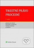 Kniha: Trestní právo procesní (Dagmar Císařová, Jaroslav Fenyk a Tomáš Gřivna). Wolters Kluwer ČR, 2019 Kniha: Trestní právo procesní (Dagmar Císařová, Jaroslav Fenyk a Tomáš Gřivna). Wolters Kluwer ČR, 2019