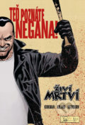 Kniha: Živí mrtví (Speciál) (Robert Kirkman). Crew, 2019 Kniha: Živí mrtví (Speciál) (Robert Kirkman). Crew, 2019