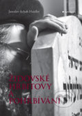 Kniha: Židovské hřbitovy a pohřbívání (Jaroslav Achab Haidler). Grada, 2019 Kniha: Židovské hřbitovy a pohřbívání (Jaroslav Achab Haidler). Grada, 2019