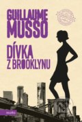 Kniha: Dívka z Brooklynu (Guillaume Musso). Motto, 2019 Kniha: Dívka z Brooklynu (Guillaume Musso). Motto, 2019