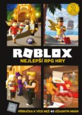 Kniha: Roblox: Nejlepší RPG Hry (Egmont ČR). Egmont ČR, 2019 Kniha: Roblox: Nejlepší RPG Hry (Egmont ČR). Egmont ČR, 2019