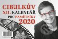 Cibulkův kalendář pro pamětníky 2020 (Aleš Cibulka), 2019 Cibulkův kalendář pro pamětníky 2020 (Aleš Cibulka), 2019