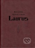 Kniha: Laurus (Jevgenij Vodolazkin), 2019 Kniha: Laurus (Jevgenij Vodolazkin), 2019