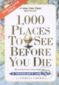 Kniha: 1000 Places to See Before You Die (Patricia Schultz). Workman, 2012 Kniha: 1000 Places to See Before You Die (Patricia Schultz). Workman, 2012