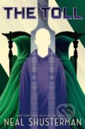 Kniha: The Toll (Neal Shusterman). Walker books, 2019 Kniha: The Toll (Neal Shusterman). Walker books, 2019