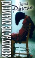 Kniha: Sedmnácté znamení (James Patterson). Alpress, 2019 Kniha: Sedmnácté znamení (James Patterson). Alpress, 2019