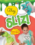 Kniha: Ahoj, sliz (Mónika Erdélyi). Foni book, 2018 Kniha: Ahoj, sliz (Mónika Erdélyi). Foni book, 2018