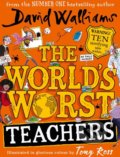 Kniha: The World's Worst Teachers (David Walliams). HarperCollins, 2019 Kniha: The World's Worst Teachers (David Walliams). HarperCollins, 2019