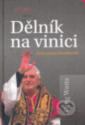 Kniha: Dělník na vinici (Greg Watts). Karmelitánské nakladatelství, 2006 Kniha: Dělník na vinici (Greg Watts). Karmelitánské nakladatelství, 2006