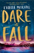 Kniha: Dare to Fall (Estelle Maskame). Black and White, 2017 Kniha: Dare to Fall (Estelle Maskame). Black and White, 2017