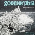 Kniha: Geomorphia (Kerby Rosanes). Michael O'Mara Books Ltd, 2010 Kniha: Geomorphia (Kerby Rosanes). Michael O'Mara Books Ltd, 2010