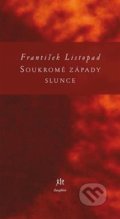 Kniha: Soukromé západy slunce (František Listopad). Dauphin, 2012 Kniha: Soukromé západy slunce (František Listopad). Dauphin, 2012